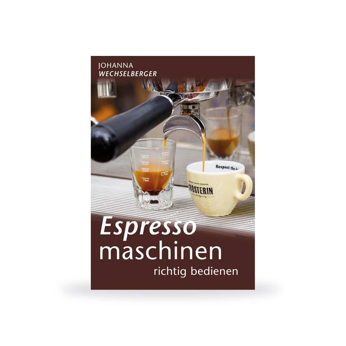Espressomaschinen richtig bedienen – Erste Tegernseer Kaffeerösterei