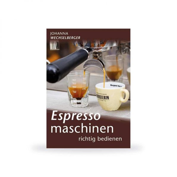 Espressomaschinen-richtig-bedienen-Buch